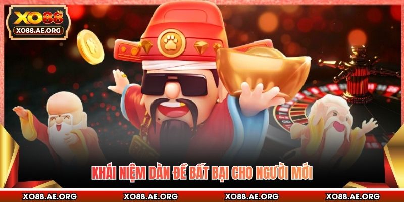 Khái niệm dàn đề bất bại cho người mới